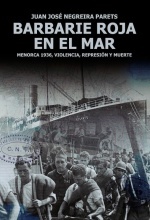 Barbarie roja en el mar 'Menorca 1936. Violencia, represión y muerte'