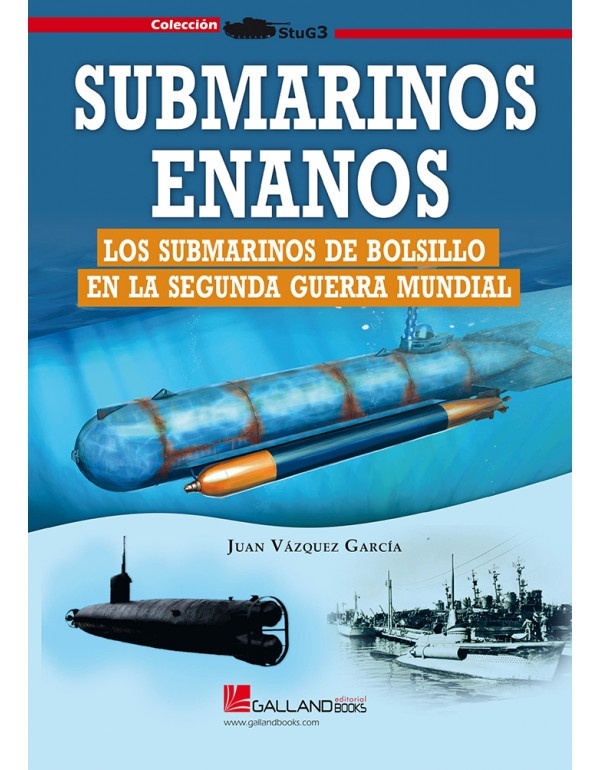 Submarinos Enanos 'Los Submarinos De Bolsillo En La Segunda Guerra Mundial'